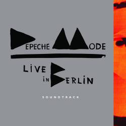 Depeche Mode : Live in Berlin - Soundtrack